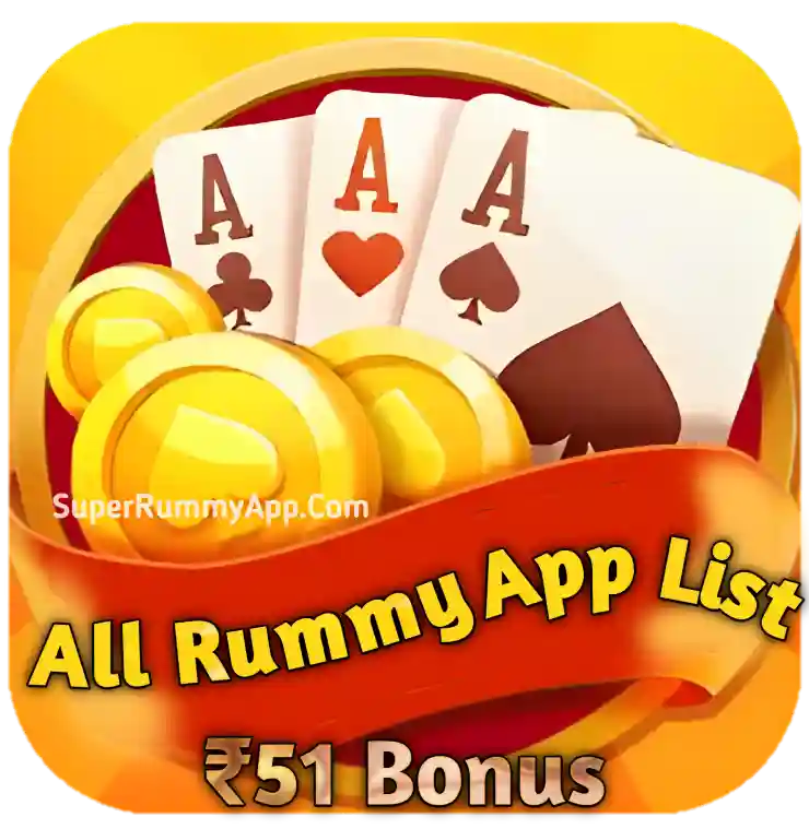 All Rummy Apk List 51 Bonus - India Rummy App List (India Rummy App)