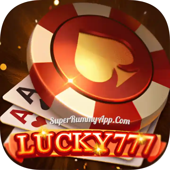 Lucky 777 Apk Download All Rummy App List - India Rummy App