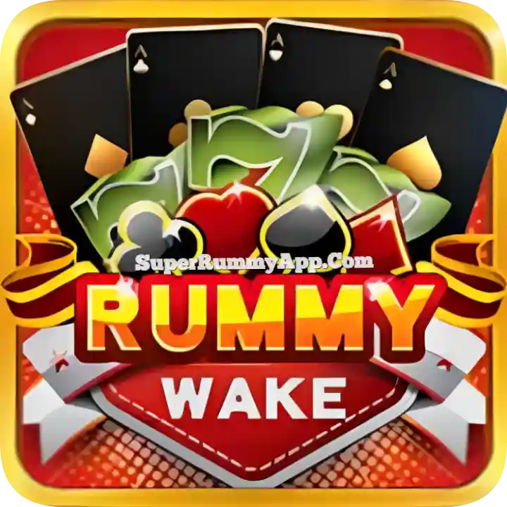Rummy Wake App Download All Rummy Apps List - India Rummy App