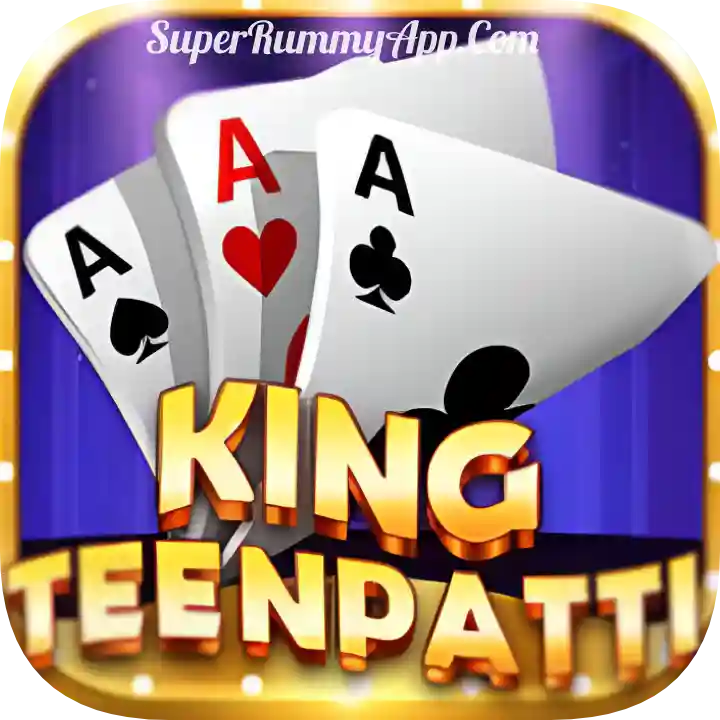 Teen Patti King Apk Download All Rummy App List - India Rummy App